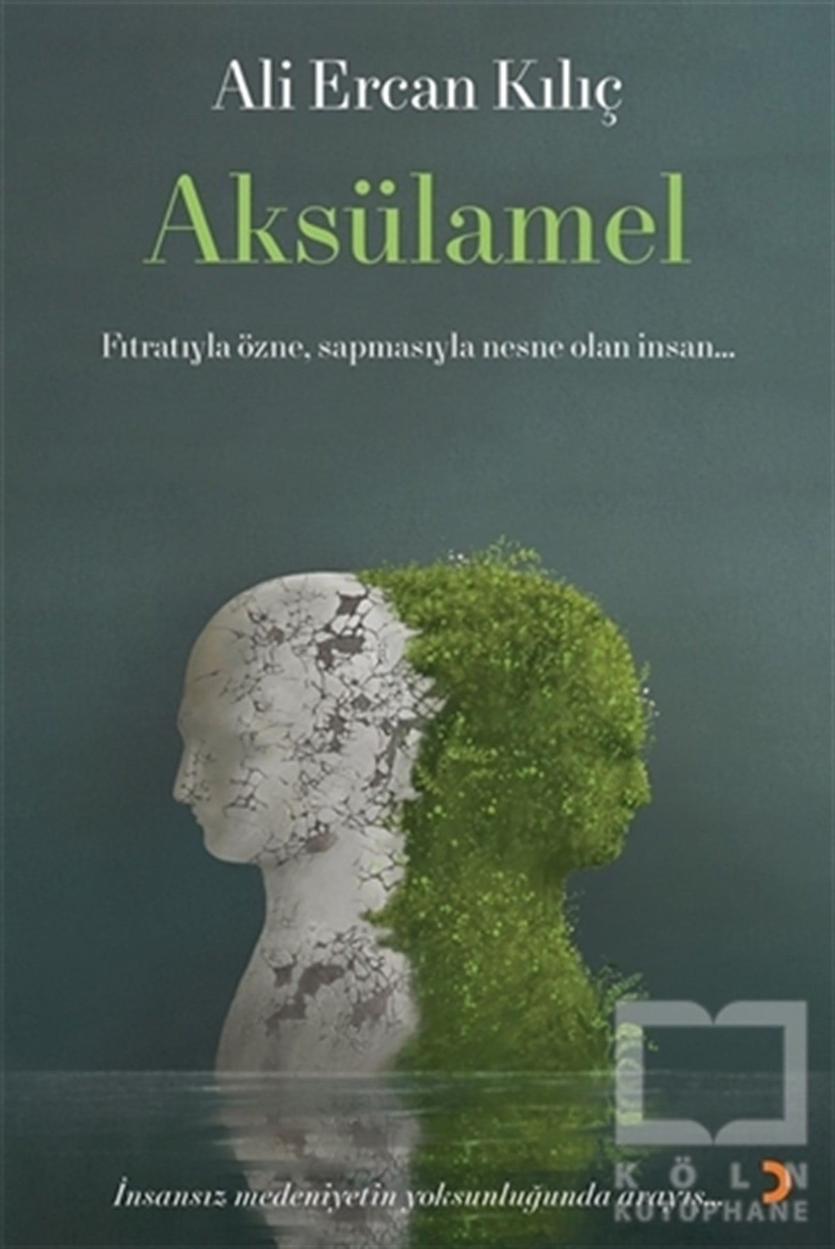 Ali Ercan KılıçTürkçe RomanlarAksülamel