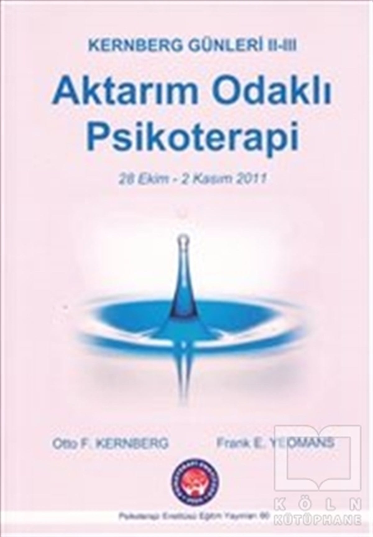 Otto F. KernbergDiğerAktarım Odaklı Psikoterapi