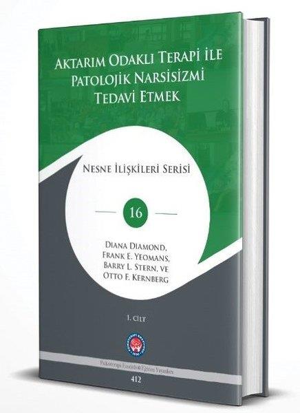 Barry L. SternPsikoloji KitaplarıAktarım Odaklı Terapi İle Patolojik Narsisizmi Tedavi Etmek 2 Cilt Takım Shrink - Nesne İlişkileri S