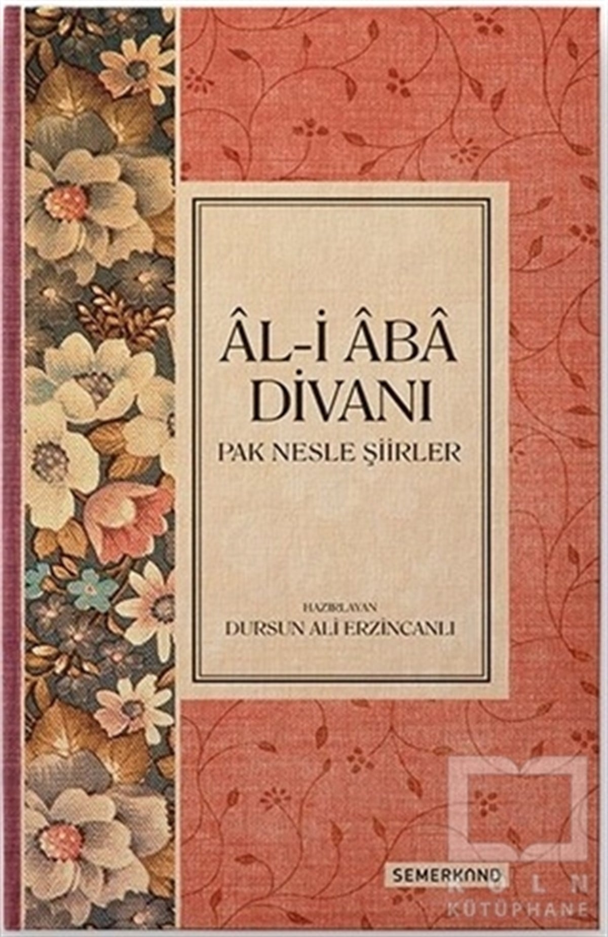 KolektifŞiirAl-i Aba Divanı