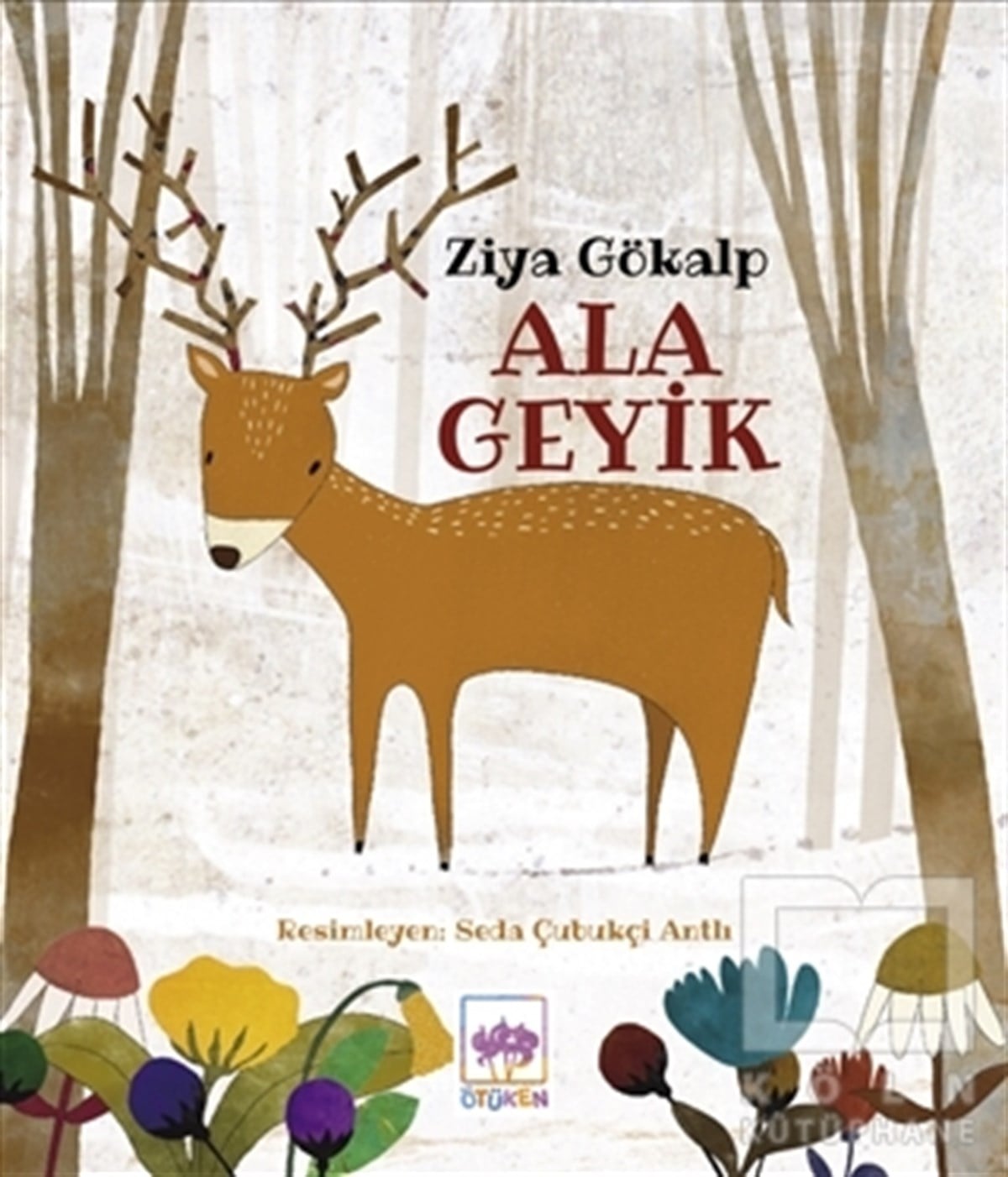 Ziya GökalpÇocuk Hikaye KitaplarıAla Geyik