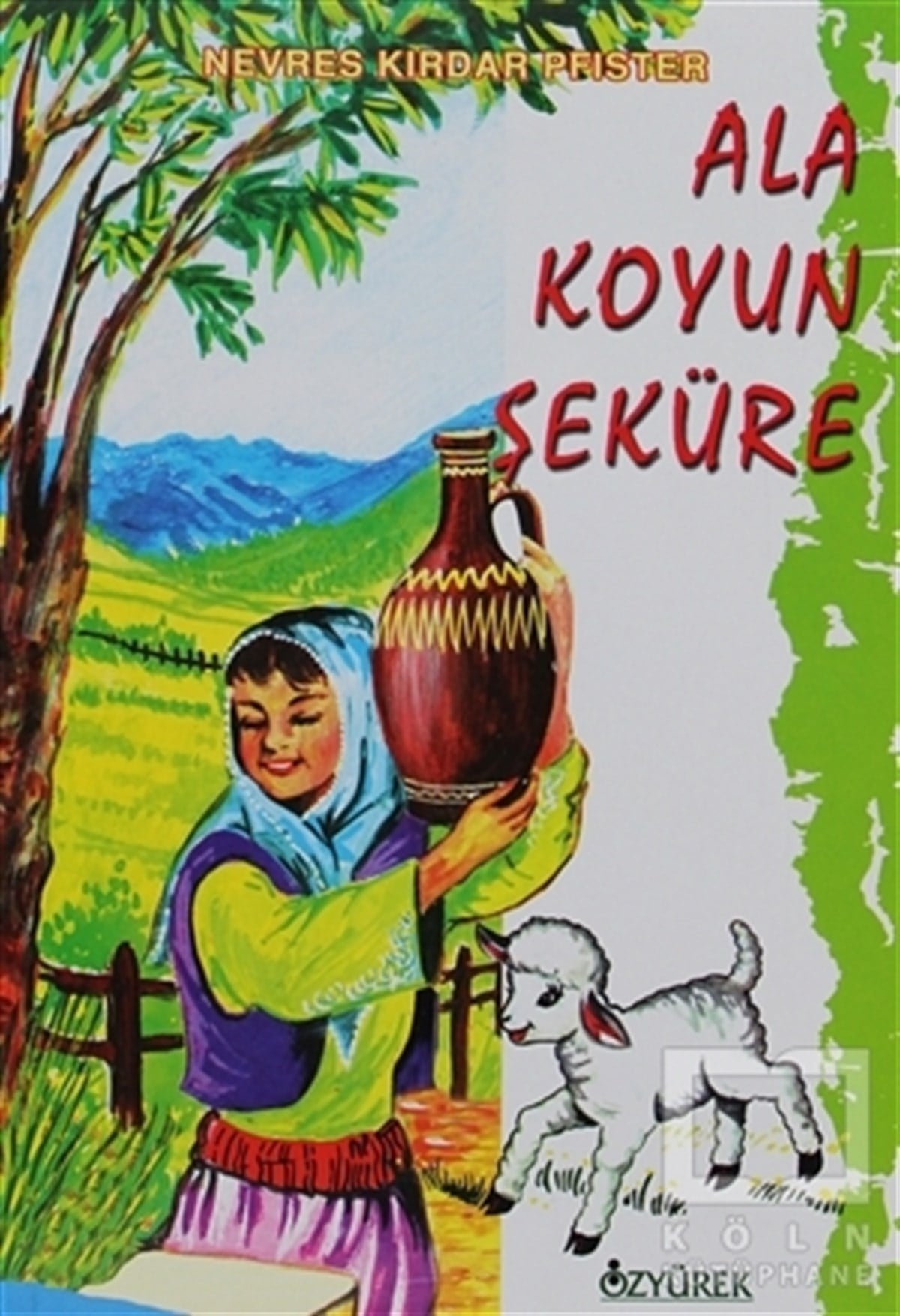 Nevres Kırdar PfisterMasallarAla Koyun Şeküre
