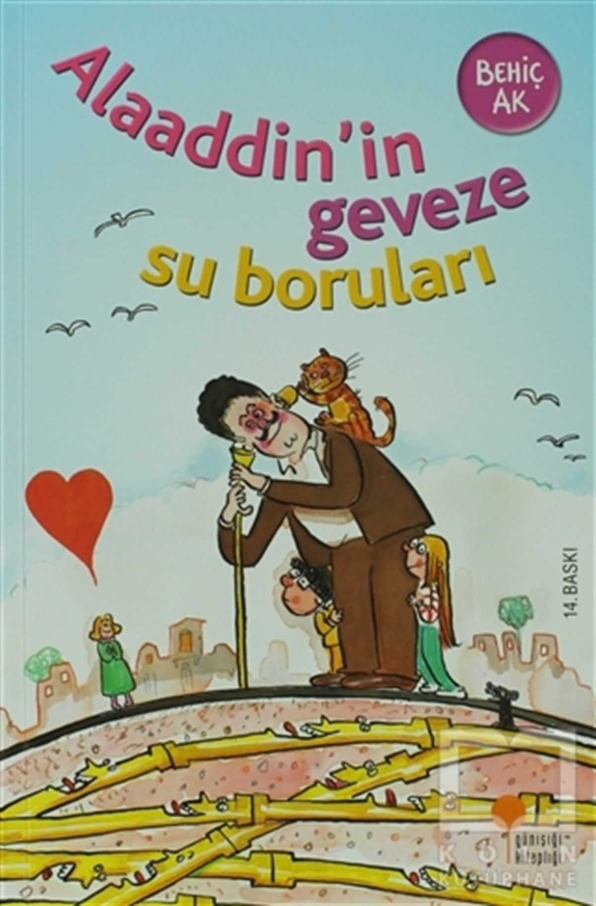 Behiç AkHikayelerAlaaddin’in Geveze Su Boruları