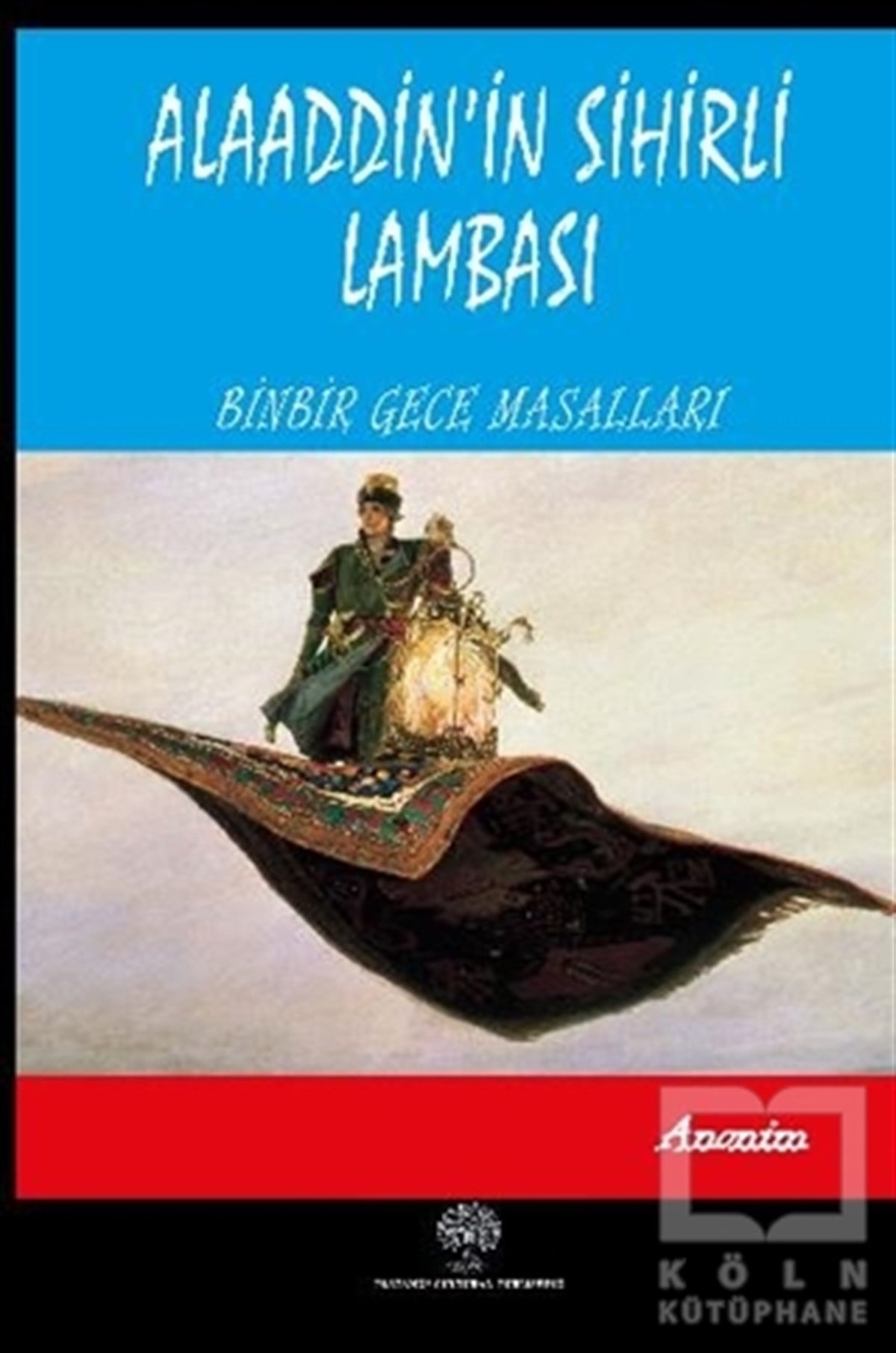 KolektifTürkçe RomanlarAlaaddin'in Sihirli Lambası - Binbir Gece Masalları