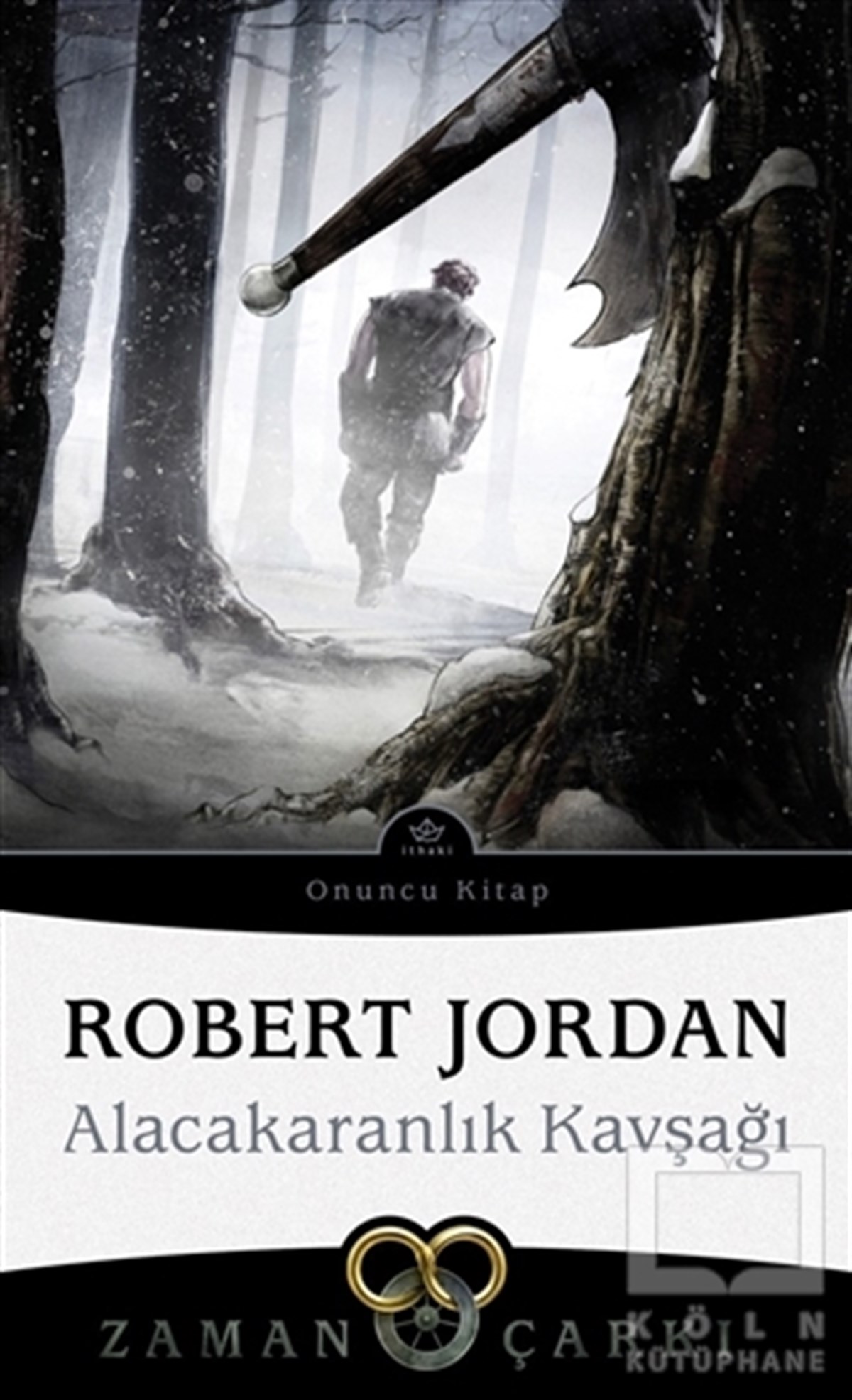 Robert JordanFantastik Kitaplar & Fantastik RomanlarAlacakaranlık Kavşağı - Zaman Çarkı 10