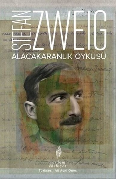 Stefan ZweigDünya RomanAlacakaranlık Öyküsü