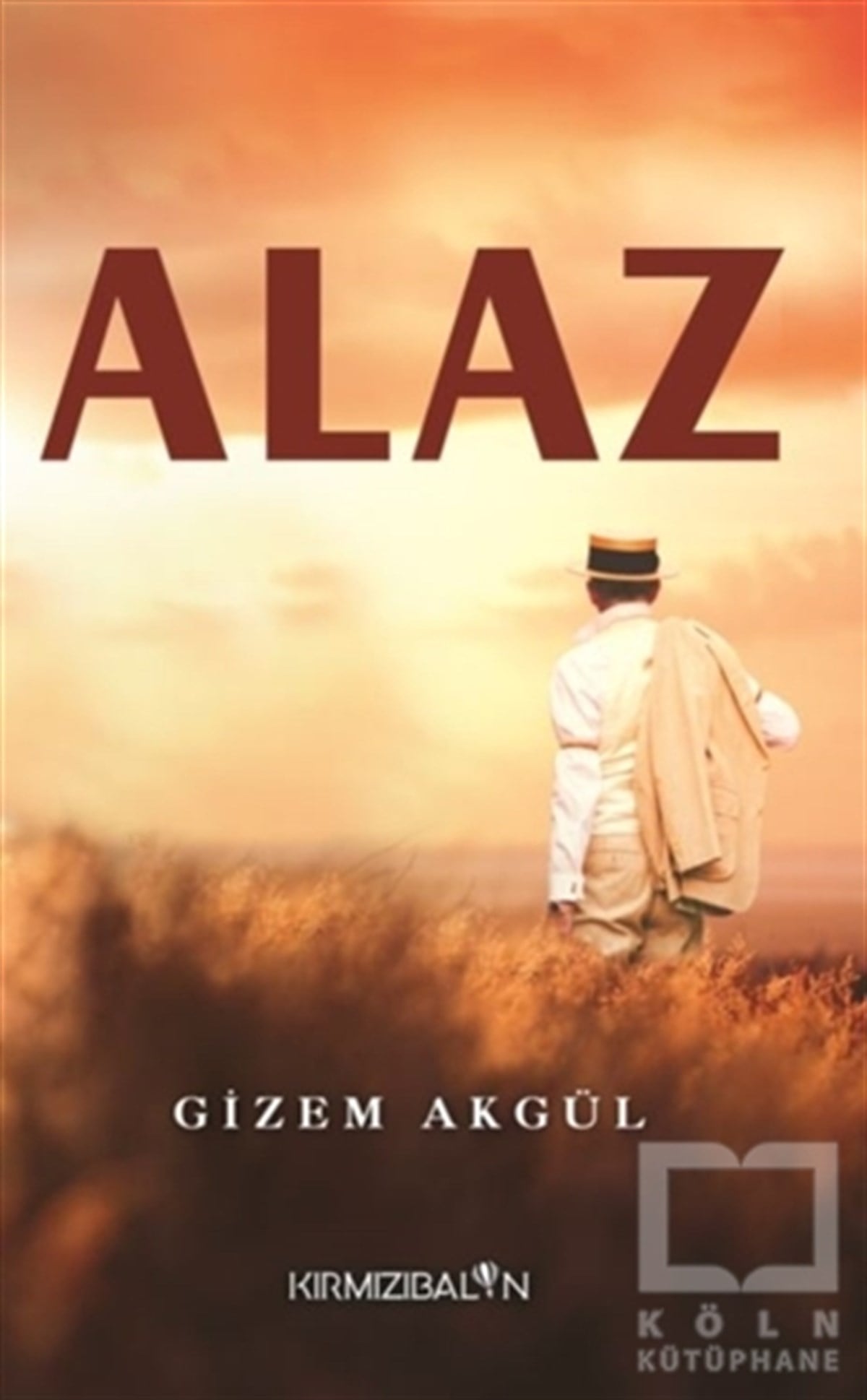 Gizem AkgülTürkçe RomanlarAlaz