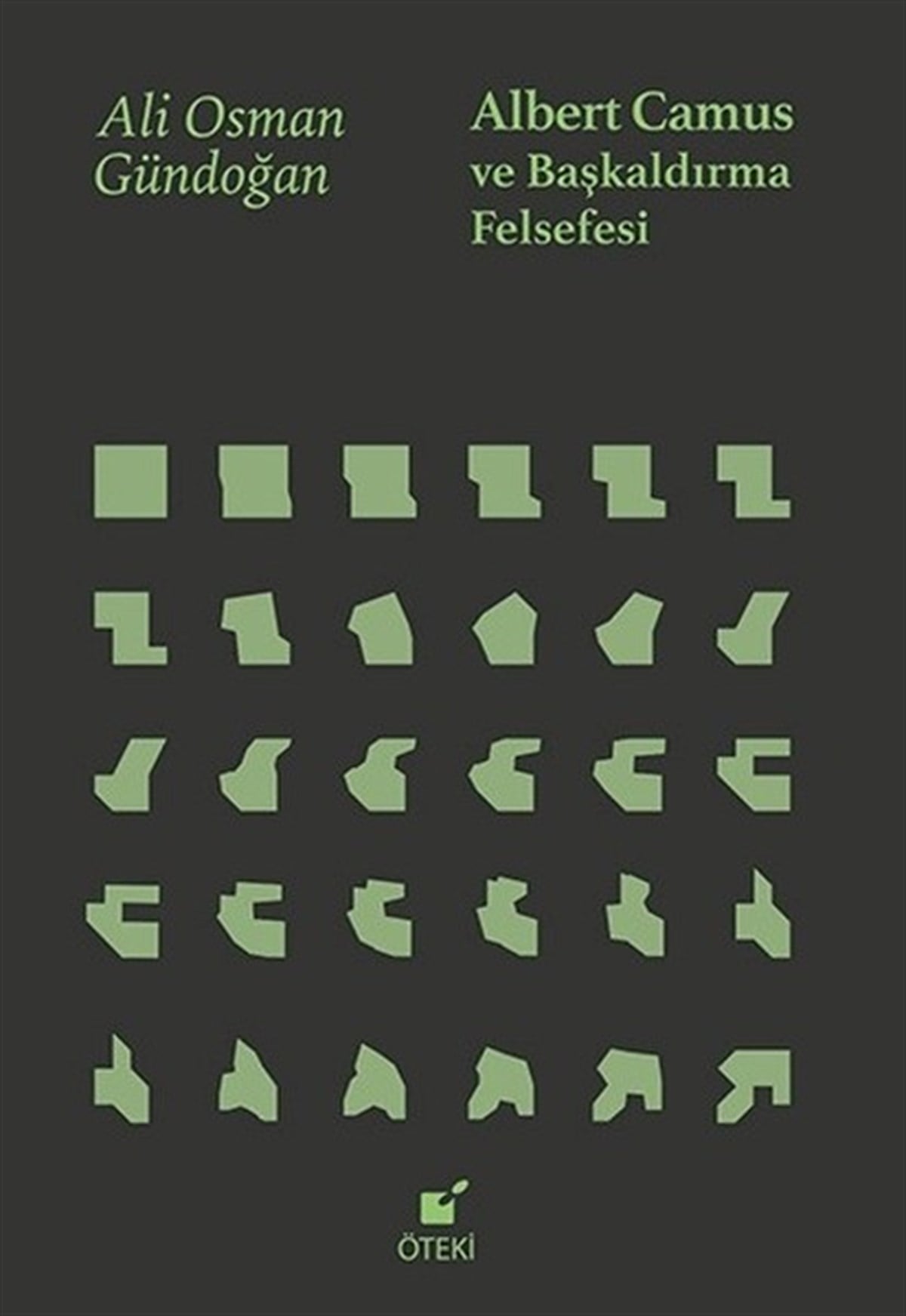Ali Osman GündoğanFelsefe BilimiAlbert Camus ve Başkaldırma Felsefesi