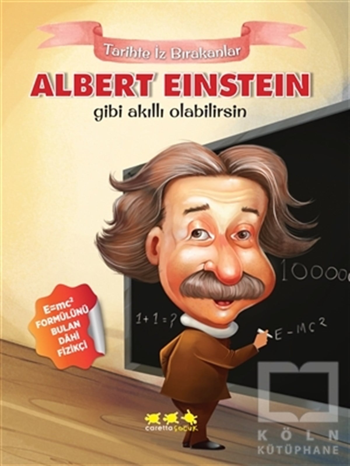 E. Murat YığcıDiğerAlbert Einstein Gibi Akıllı Olabilirsin