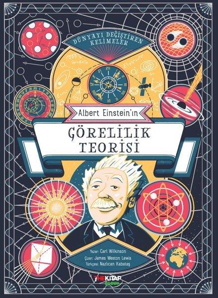 Carl WilkinsonÇocuk Bilim KitaplarıAlbert Einstein'ın Görelilik Teorisi - Dünyayı Değiştiren Kelimeler