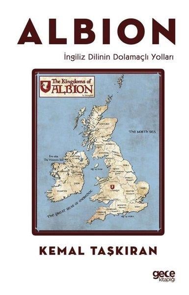 Kemal TaşkıranTürkçe Dil Bilim KitaplarıAlbion - İngiliz Dilinin Dolamaçlı Yolları