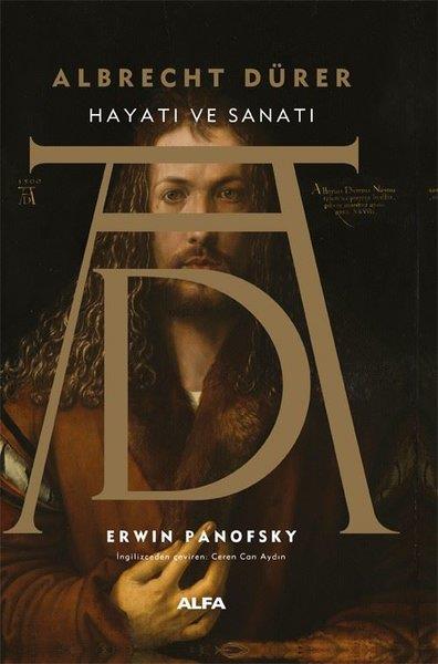 Erwin PanofskyTarihi Biyografi ve Otobiyografi KitaplarıAlbrecht Dürer - Hayatı ve Sanatı