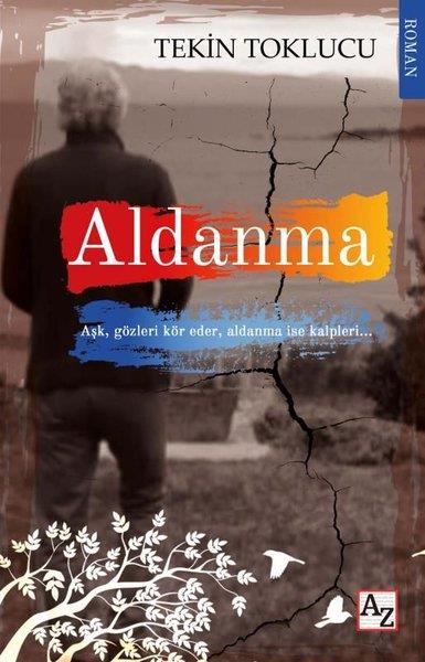 Tekin ToklucuTürkiye RomanAldanma