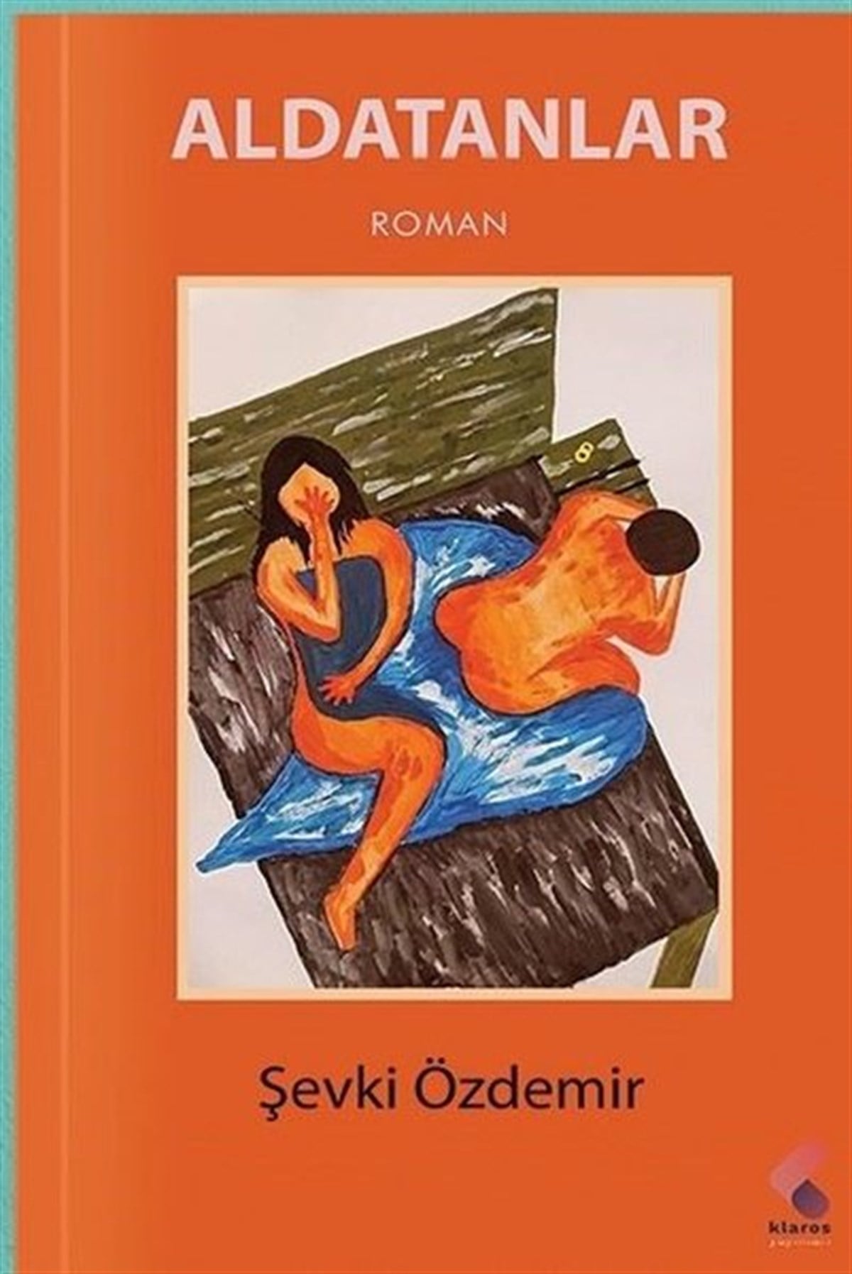 Şevki ÖzdemirTürkiye RomanAldatanlar