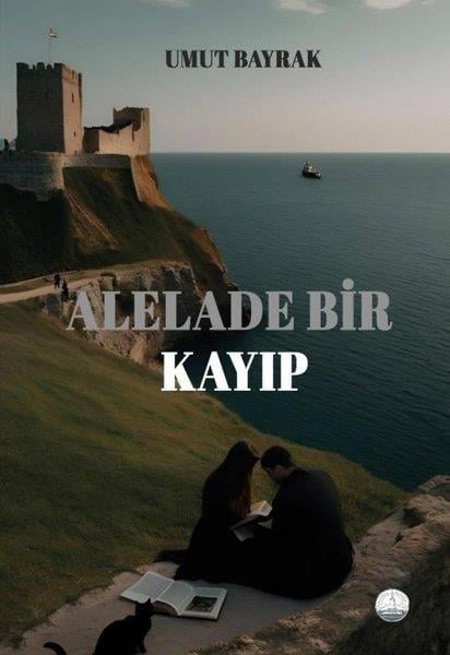 Umut BayrakTürk RomaniAlelade Bir Kayıp