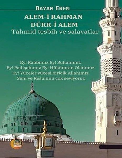 Bayan Erenİslami KitaplarAlem-i Rahman Dürr-i Alem Tahmid Tesbih ve Salavatlar