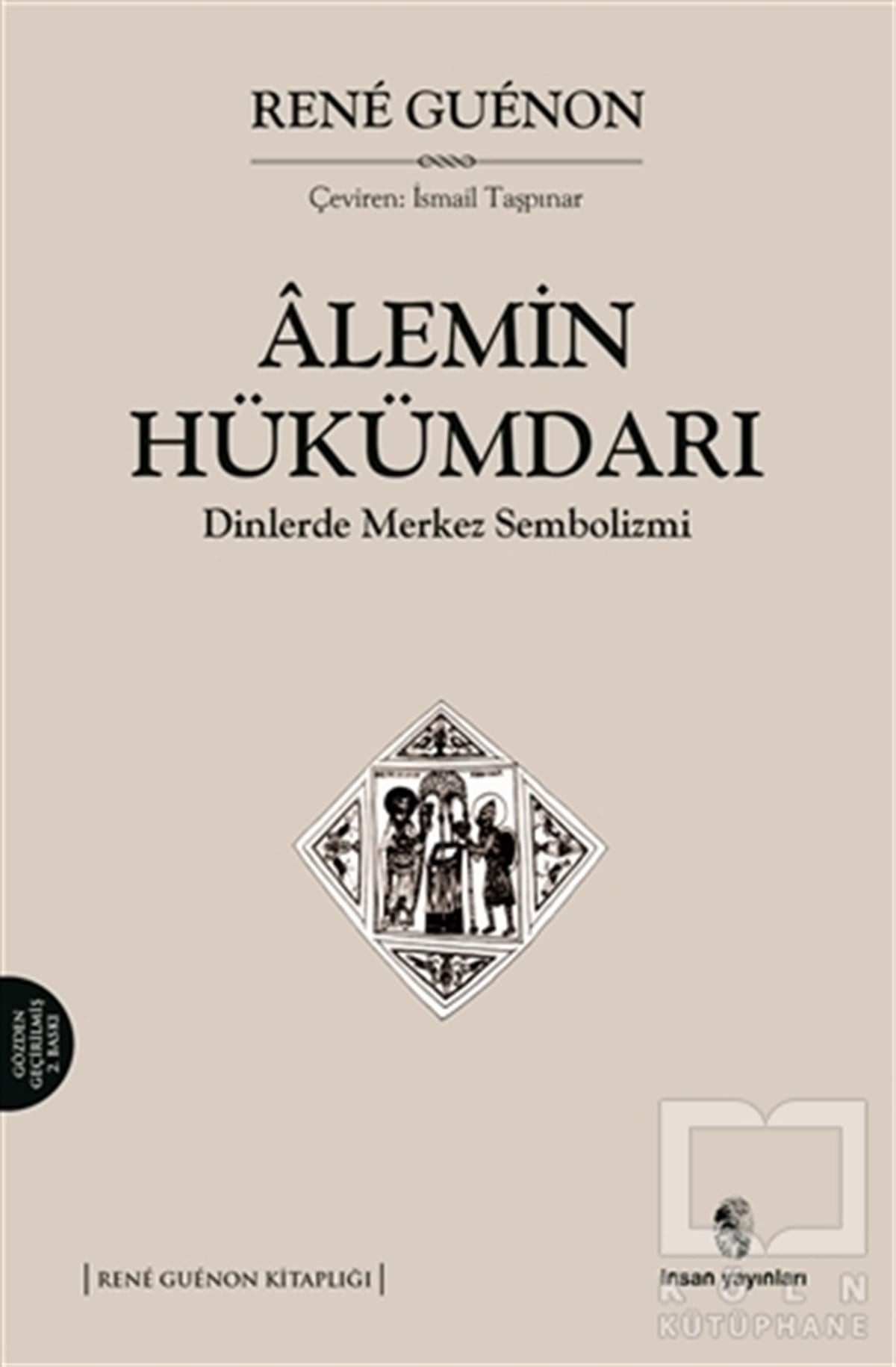 Rene GuenonDinler Tarihi KitaplarıAlemin Hükümdarı