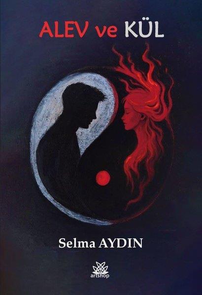 Selma AydınTürk RomaniAlev ve Kül