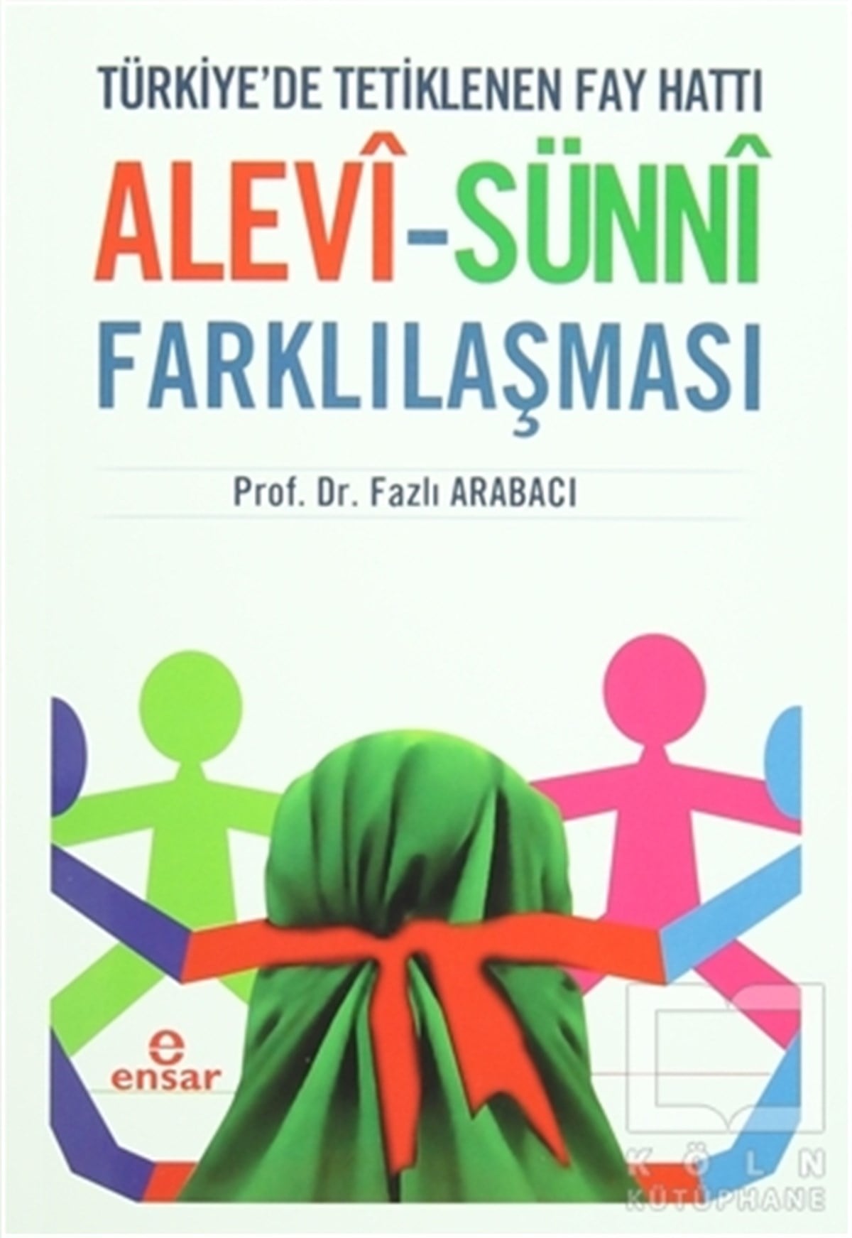 Fazlı ArabacıDiğerAlevi - Sünni Farklılaşması