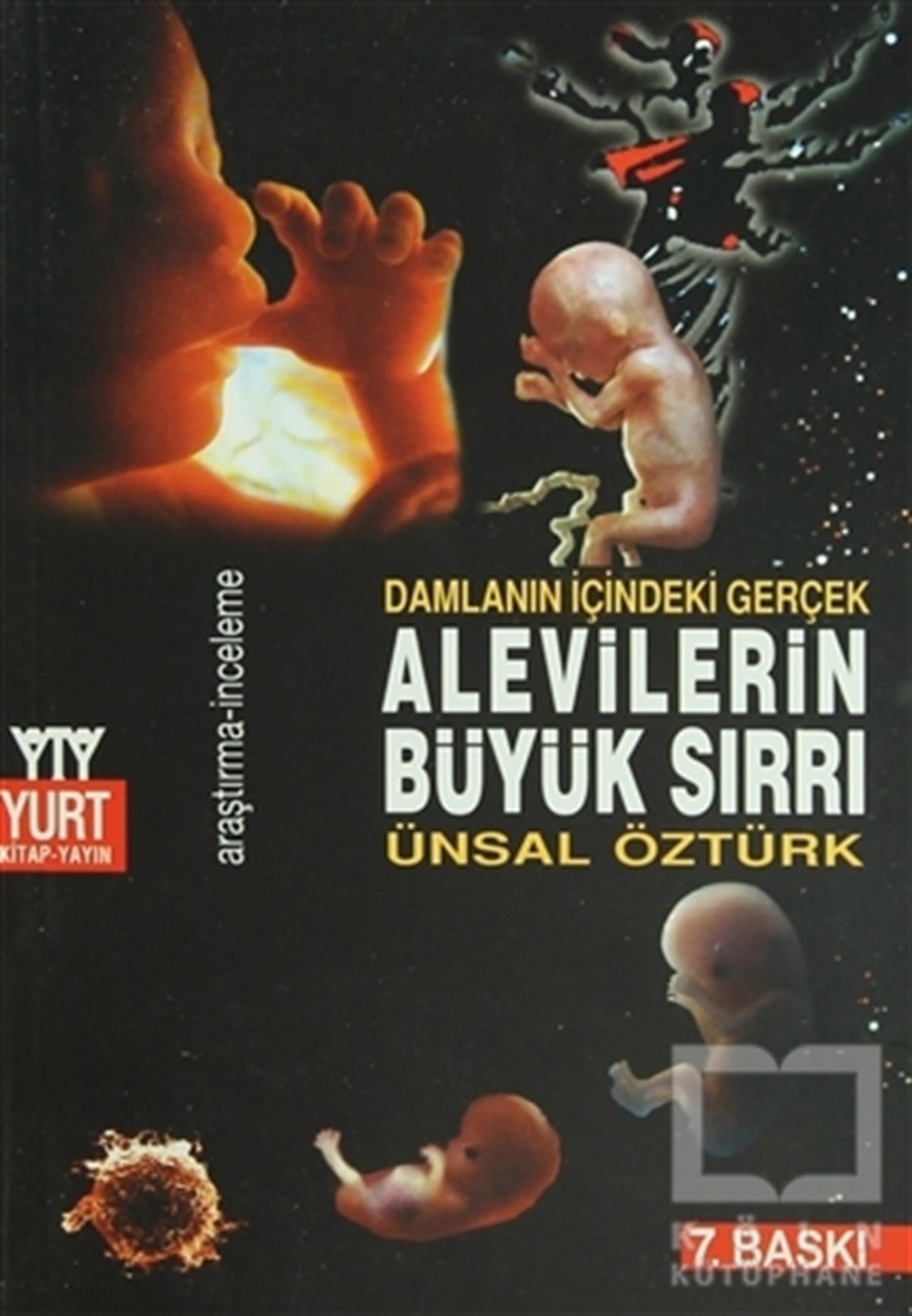Ünsal ÖztürkAlevilik-BektaşilikAlevilerin Büyük Sırrı Damlanın İçindeki Gerçek