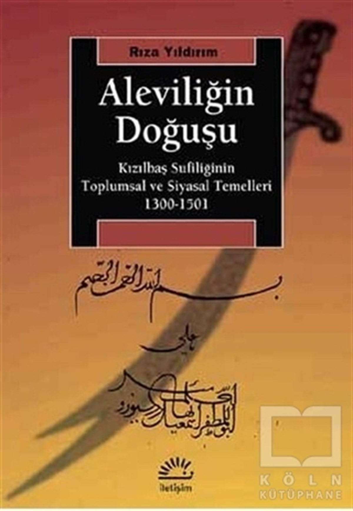 Rıza YıldırımGüncel SiyasetAleviliğin Doğuşu
