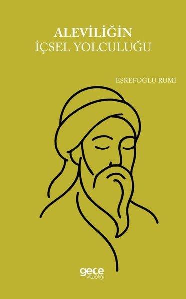 Eşrefoğlu RumiAlevilik & Bektaşilik KitaplarıAleviliğin İçsel Yolculuğu