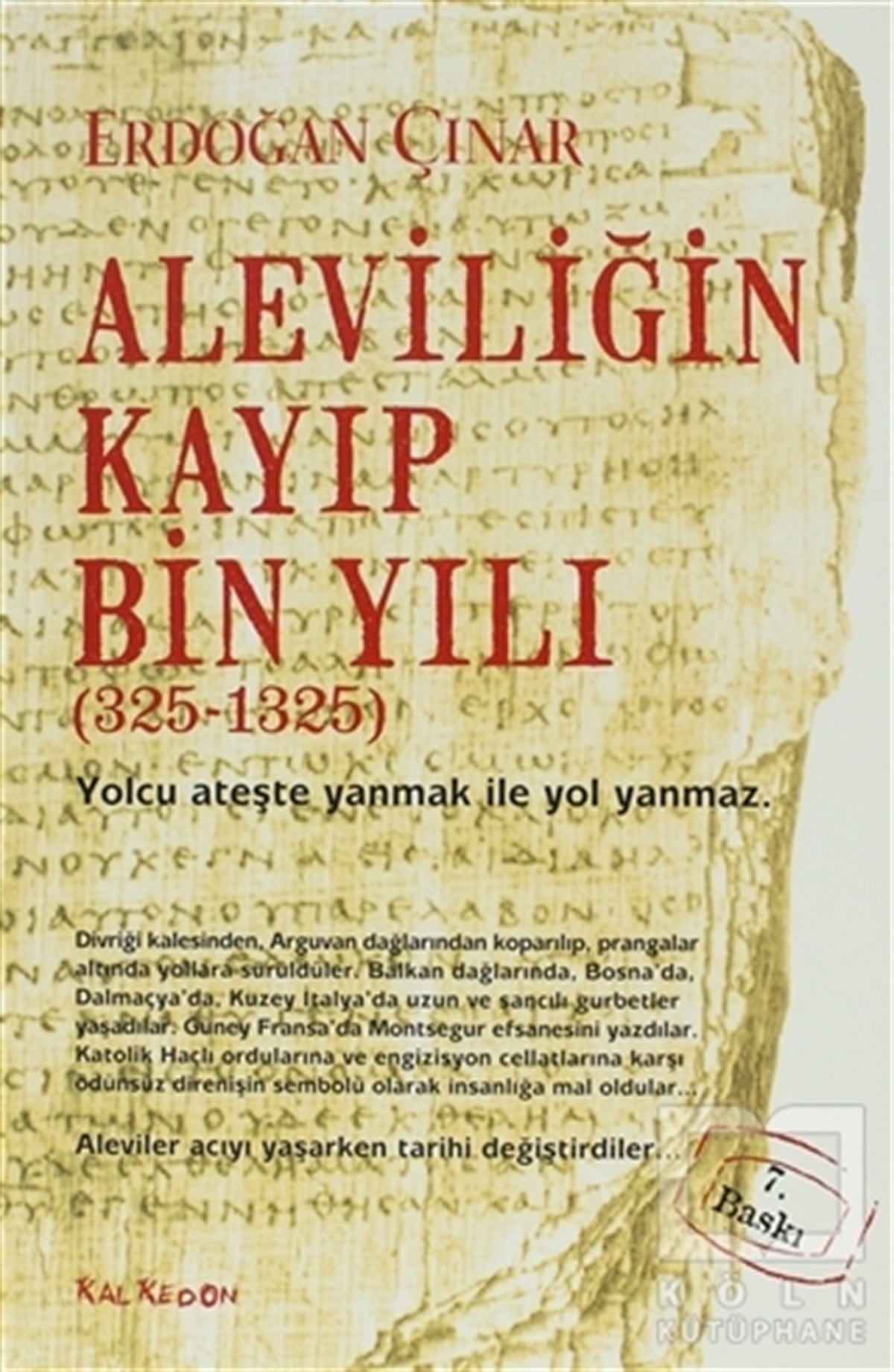 Erdoğan ÇınarDiğerAleviliğin Kayıp Bin Yılı (325-1325)