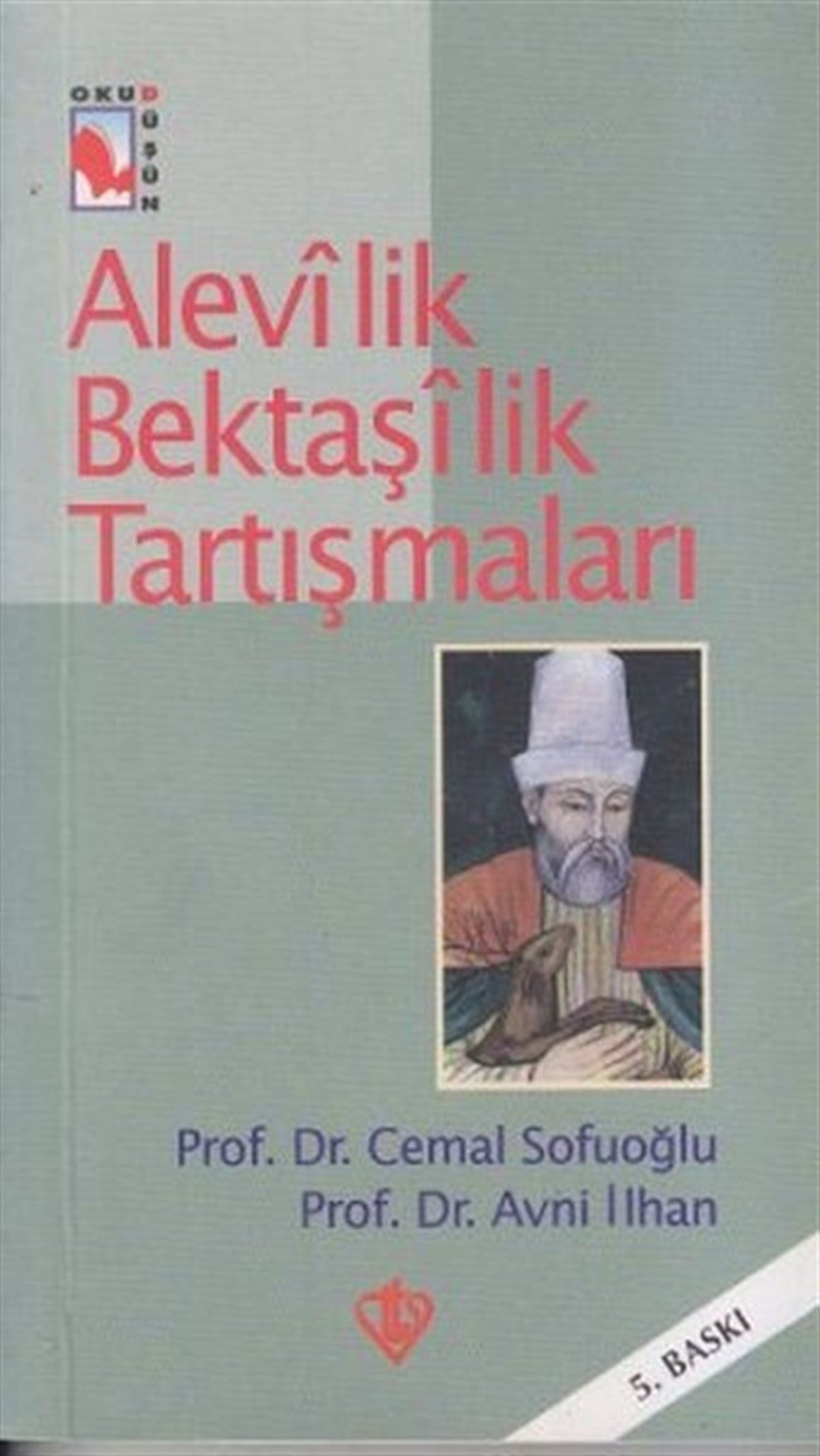 Avni İlhanAlevilik & Bektaşilik KitaplarıAlevilik Bektaşilik Tartışmaları