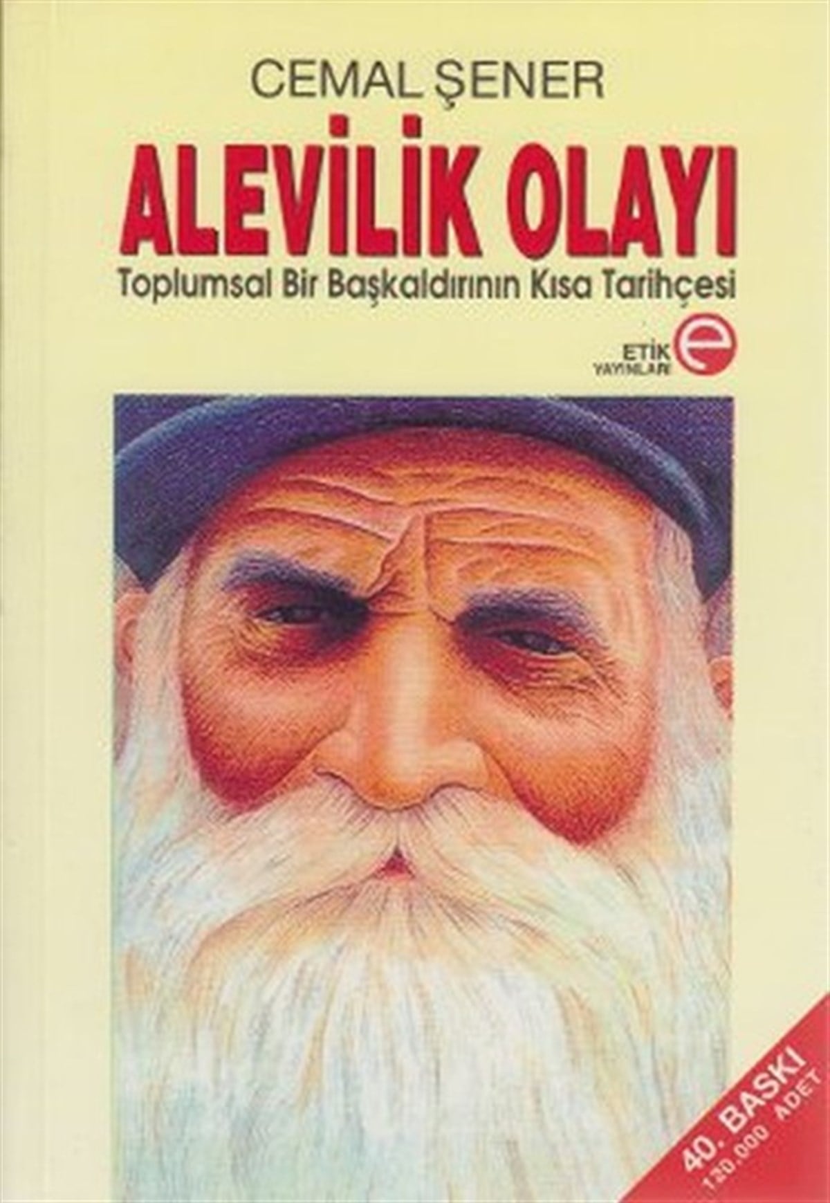 Cemal ŞenerAlevilik & Bektaşilik KitaplarıAlevilik Olayı