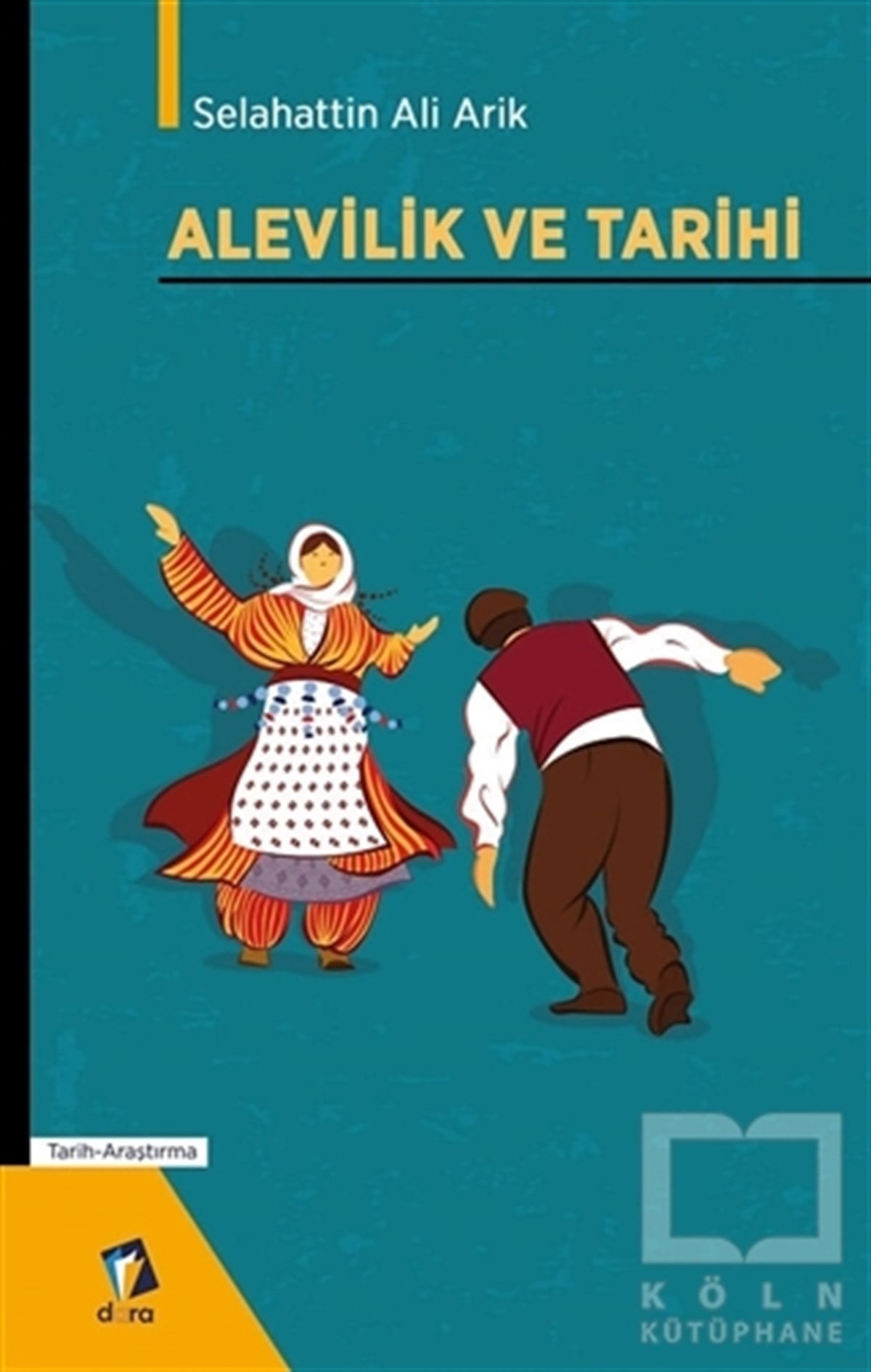 Selahattin Ali ArikAlevilik-BektaşilikAlevilik ve Tarihi
