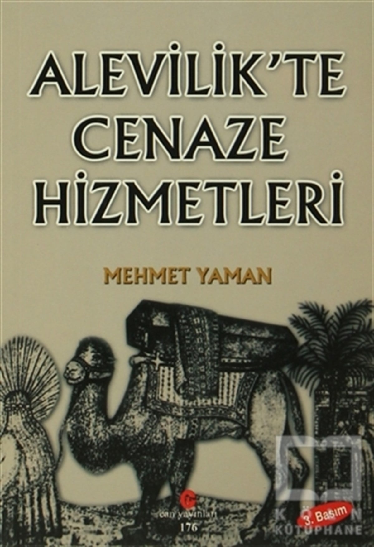 Mehmet YamanAraştırma-İncelemeAlevilikte Cenaze Hizmetleri