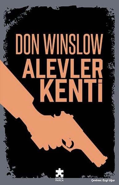 Don WinslowDünya RomanAlevler Kenti