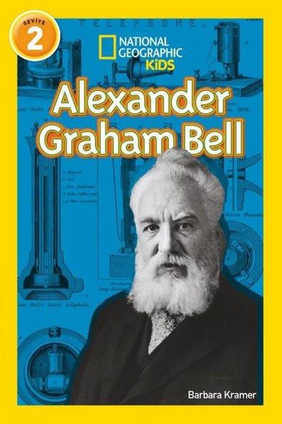 Barbara KramerÇocuk Bilim KitaplarıAlexander Graham Bell - National Geographic Kids - Seviye 2