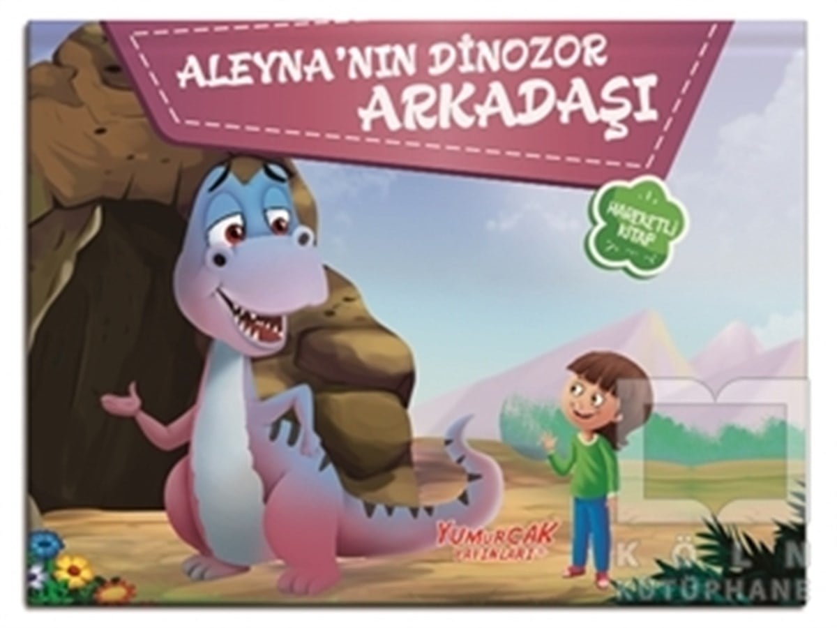 KolektifHikayelerAleyna'nın Dinozor Arkadaşı