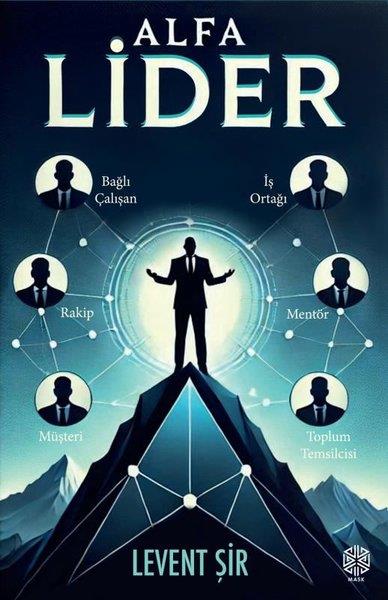 Levent ŞirKişisel Gelişim KitaplarıAlfa Lider