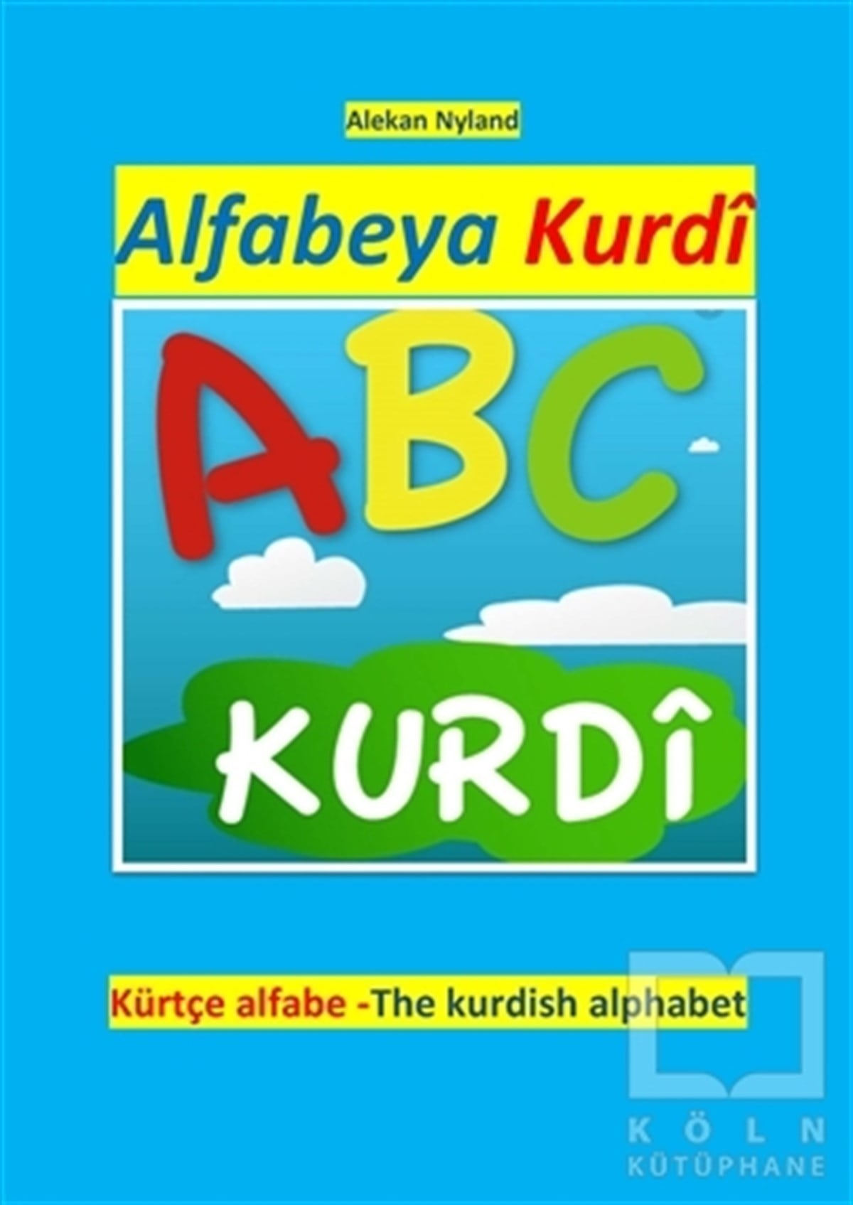 Alekan NylandDil Öğrenimi KitaplarıAlfabeya Kurdi