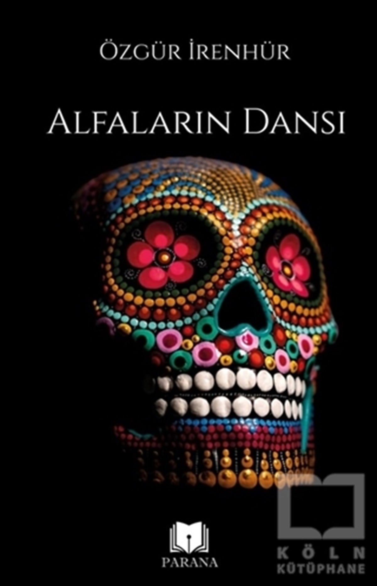 Özgür İrenhürPolisiye Romanlar & Cinayet RomanlarıAlfaların Dansı