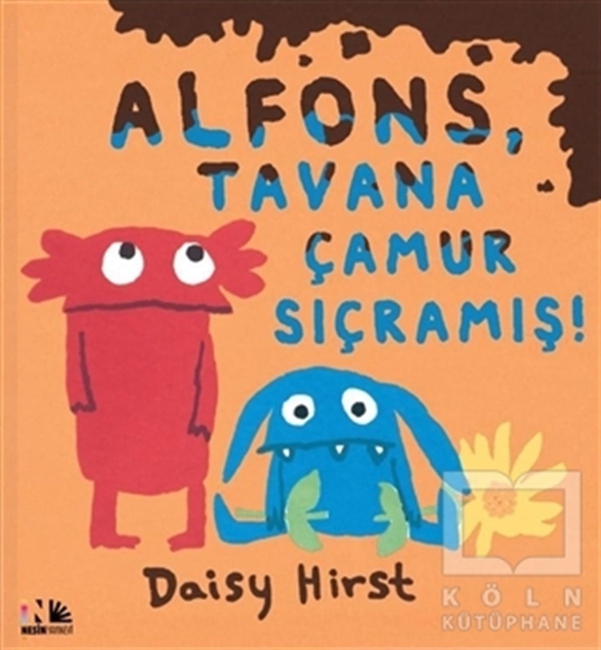 Daisy HirstOkul Öncesi Resimli KitaplarAlfons, Tavana Çamur Sıçramış