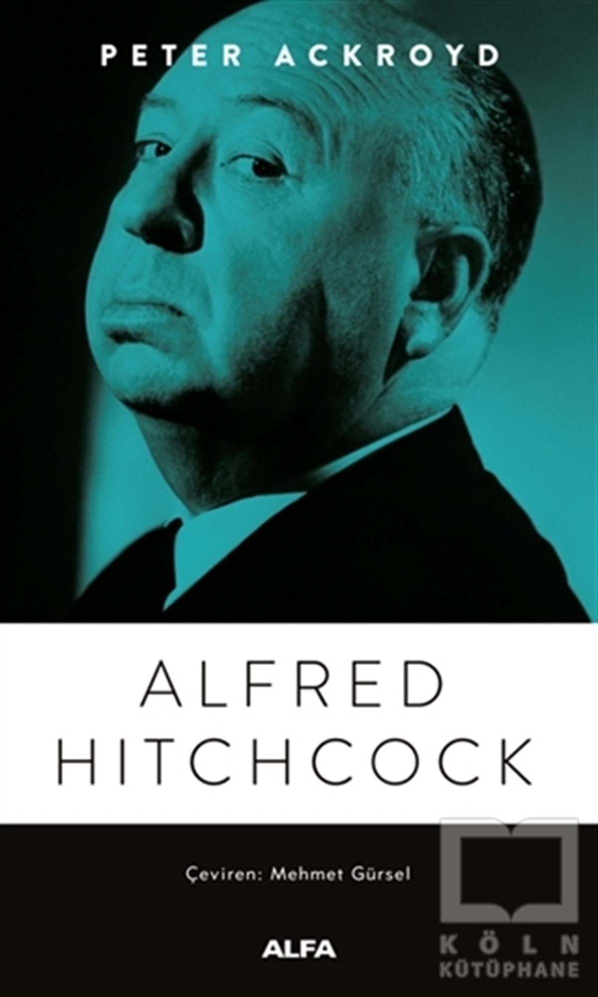 Peter AckroydBiyografi & Otobiyografi KitaplarıAlfred Hitchcock