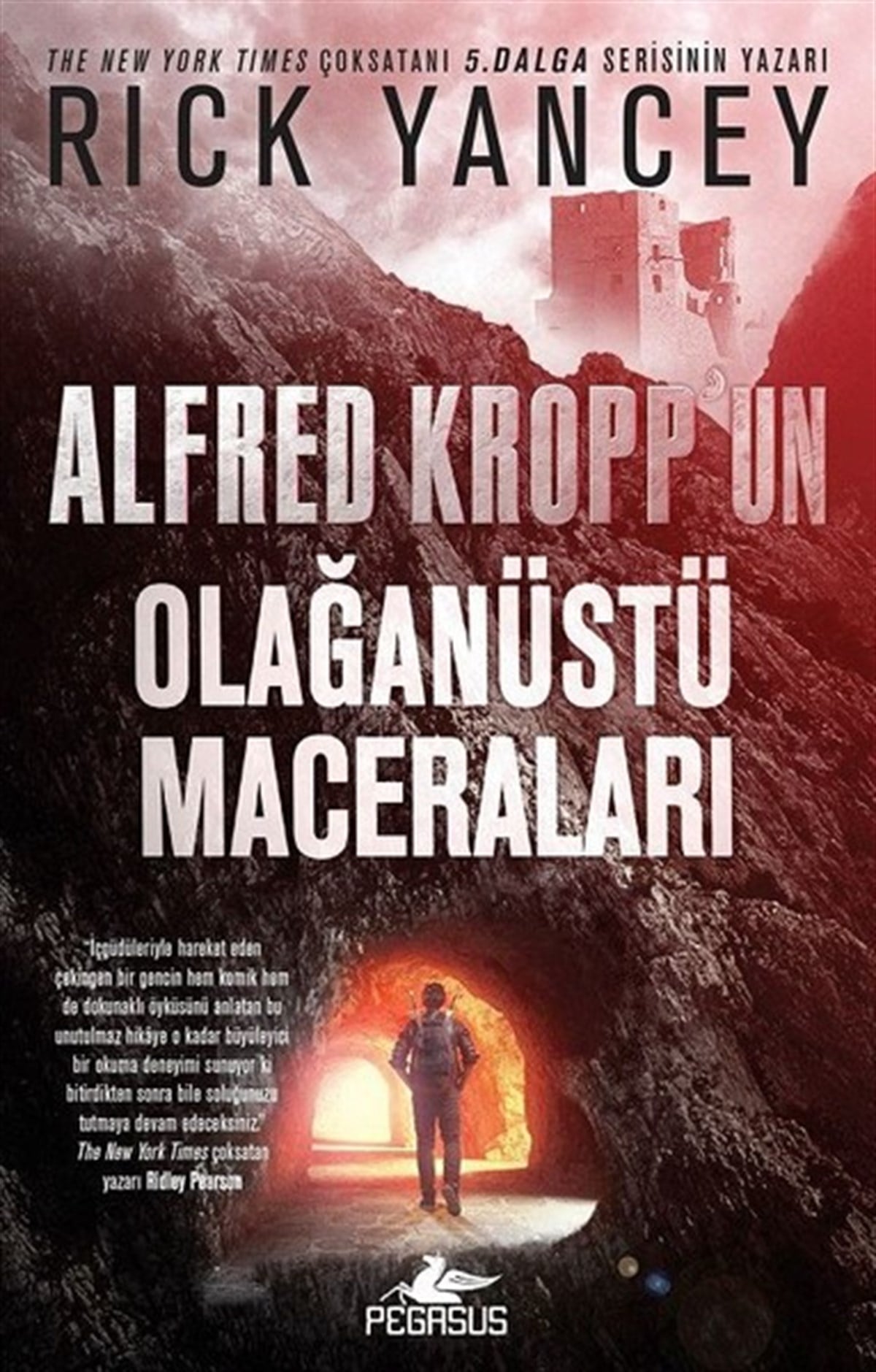 Rick YanceyFantastik Kitaplar & Fantastik RomanlarAlfred Kropp'un Olağanüstü Maceraları