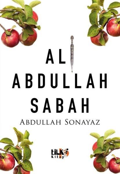 Abdullah SonayazAnı & Mektup & Günlük KitaplarıAli Abdullah Sabah
