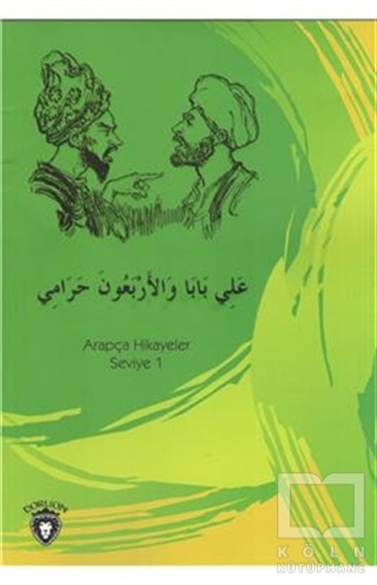 Osman DüzgünYabancı Dilde KitaplarAli Baba Ve Kırk Haramiler Arapça Hikayeler Stage 1