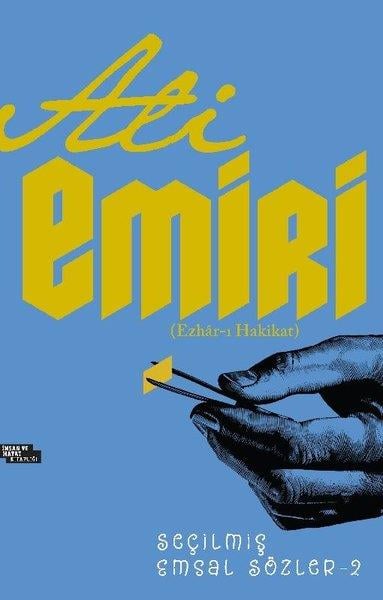 Hatice AltaşEleştiri & Kuram & İnceleme KitaplarıAli Emiri Ezhar-ı Hakikat-Seçilmiş Emsal Sözler - 2