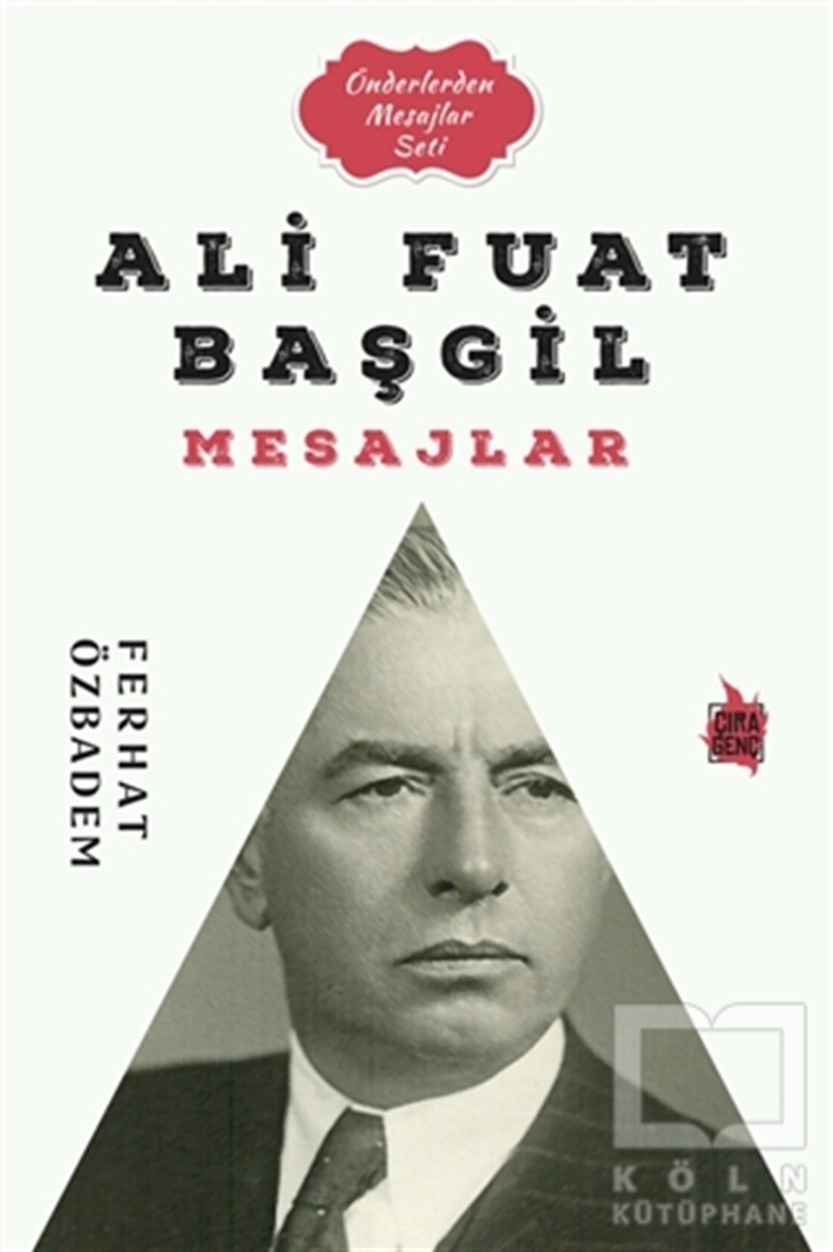 Ferhat ÖzbademDüşünce KitaplarıAli Fuat Başgil Mesajlar