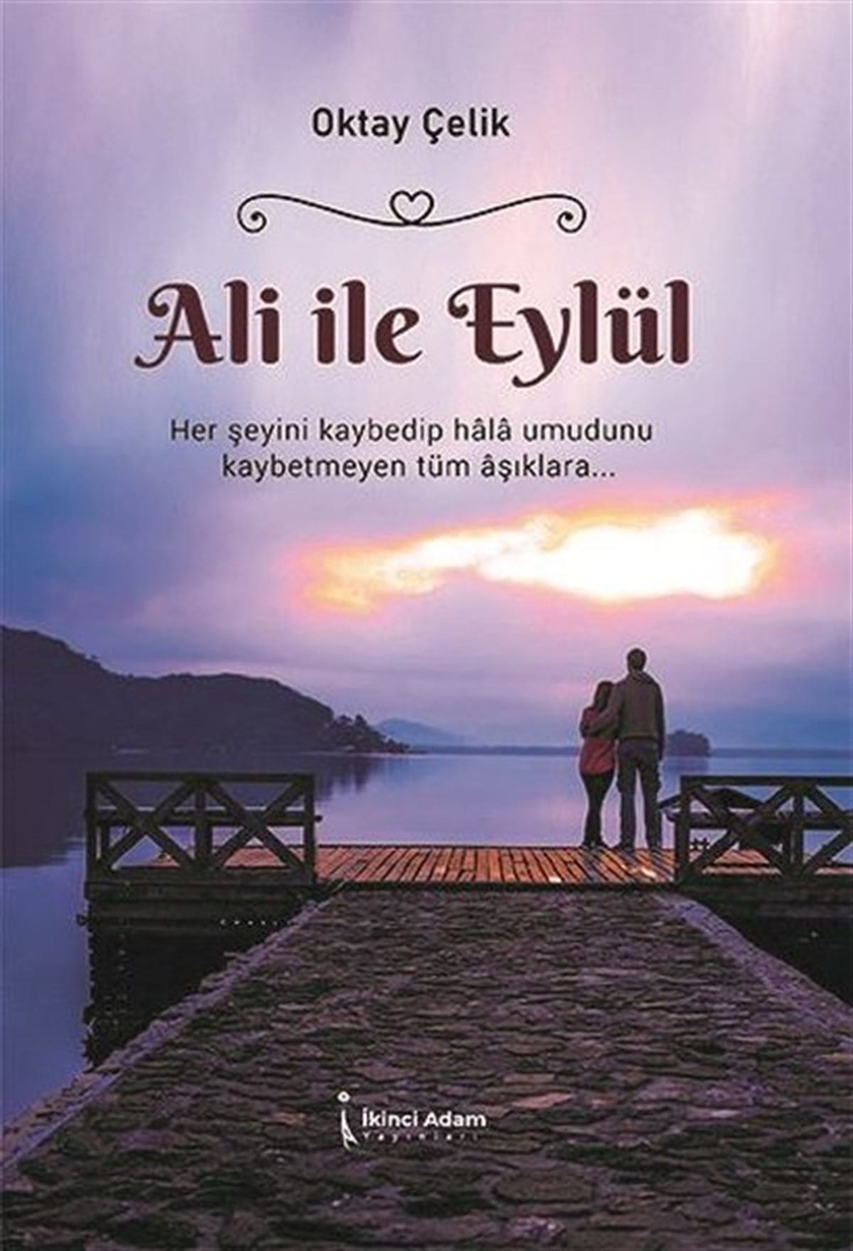 Oktay ÇelikTürkiye RomanAli ile Eylül