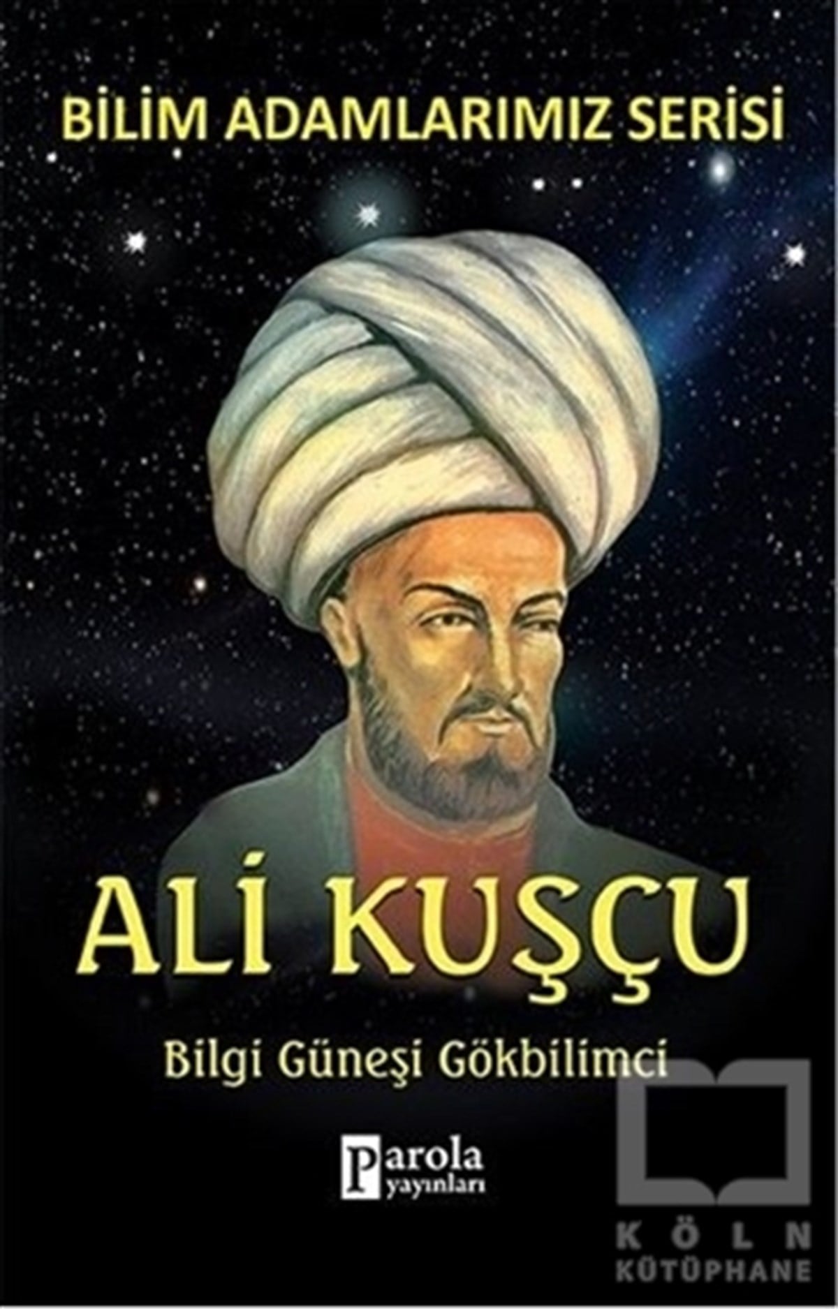 Ali KuzuBiyografi-OtobiyogafiAli Kuşçu - Bilim Adamlarımız Serisi