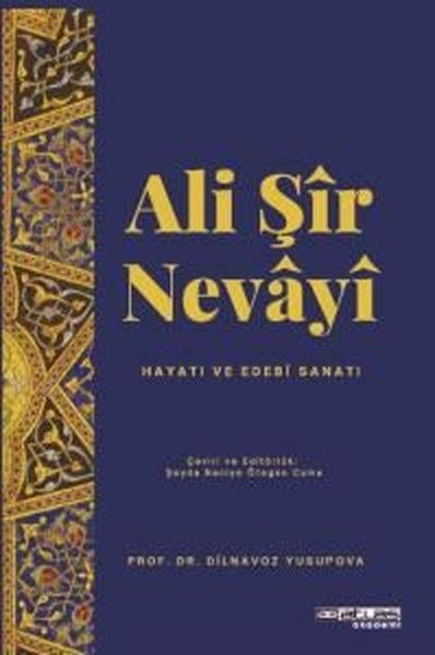 Dilnavoz YusupovaEleştiri & Kuram & İnceleme KitaplarıAli Şir Nevayi: Hayatı ve Edebi Sanatı
