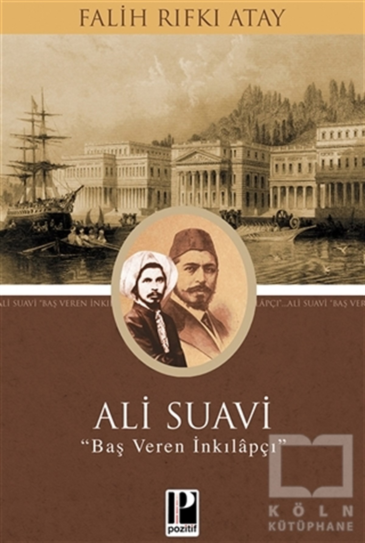 Falih Rıfkı AtayBiyografi-OtobiyogafiAli Suavi