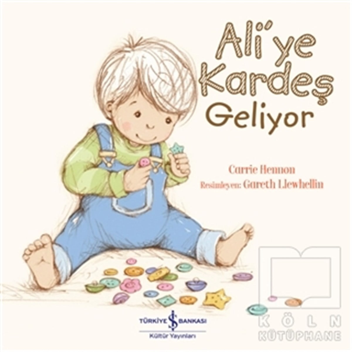Carrie HennonOkul Öncesi Çocuk KitaplarıAli’ye Kardeş Geliyor