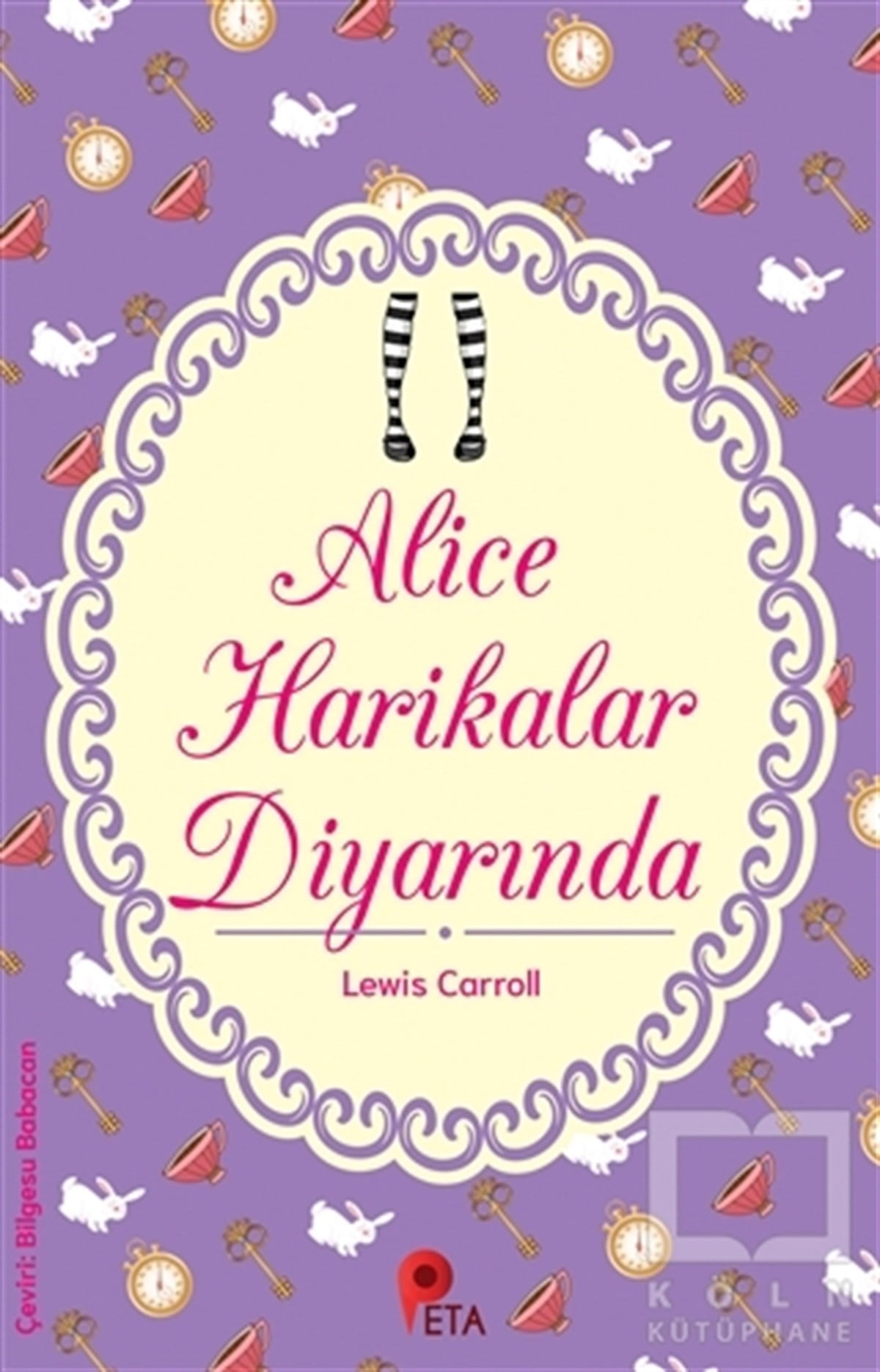 Lewis CarrollKlasik Çocuk KitaplarıAlice Harikalar Diyarında